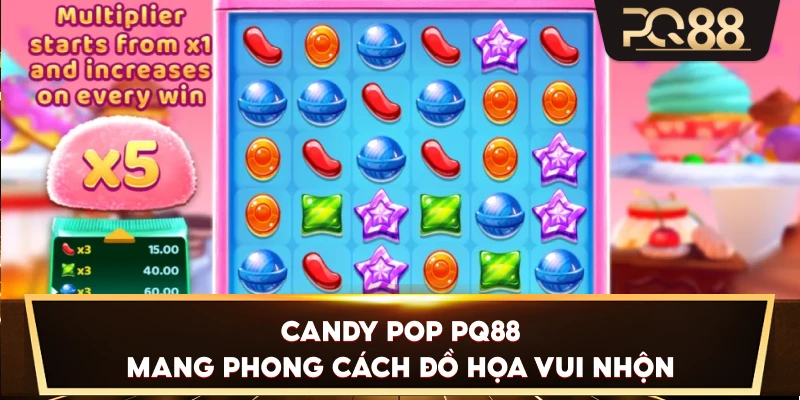 Candy Pop PQ88 mang phong cách đồ họa vui nhộn
