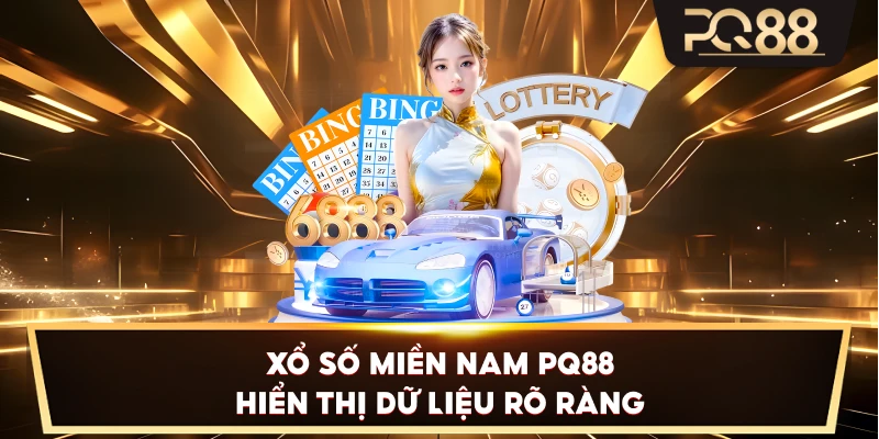 Xổ Số Miền Nam PQ88 hiển thị dữ liệu rõ ràng