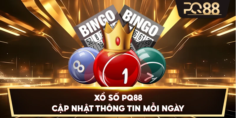 Xổ Số PQ88 cập nhật thông tin mỗi ngày